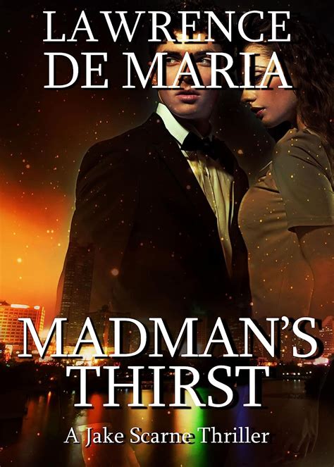 madmans thirst jake scarne thrillers book 2 Doc