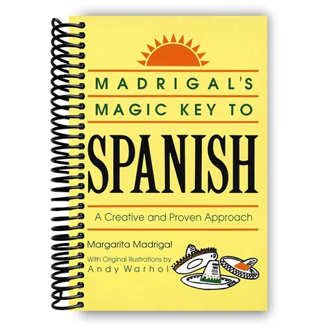 madrigals magic key to spanish a creative and proven approach Reader