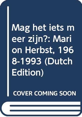 mag het iets meer zijn druk 1 marion herbst 19681993 Reader