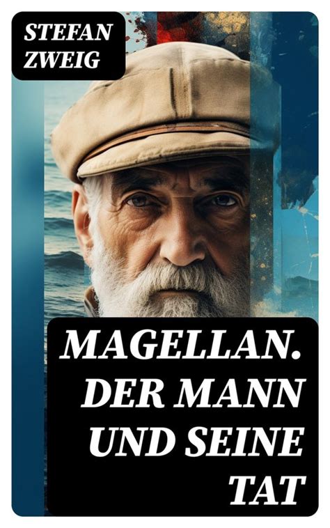 magellan mann seine stefan zweig ebook PDF