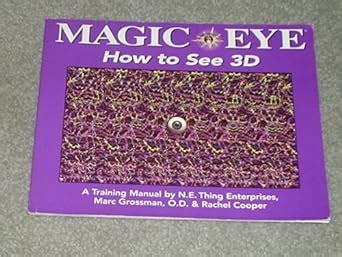 magic eye the 3d guide a training manual Reader