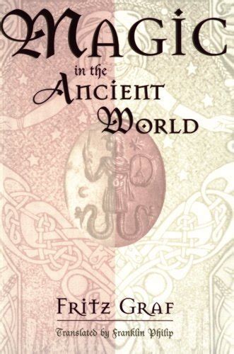 magic in the ancient world revealing antiquity no 10 Reader