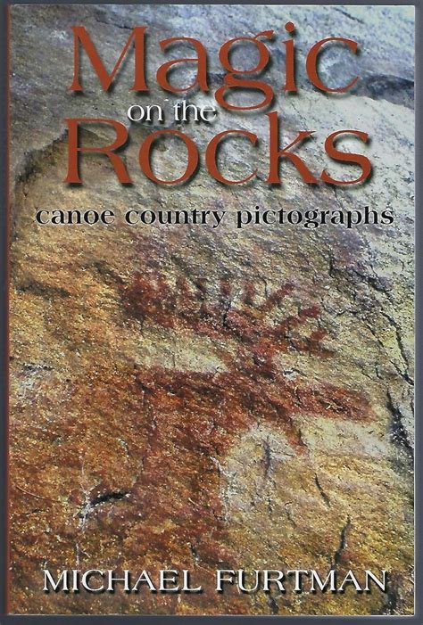 magic on the rocks canoe country pictographs Epub