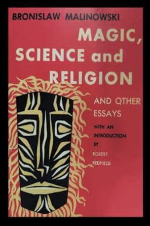 magic science and religion and other essays Reader