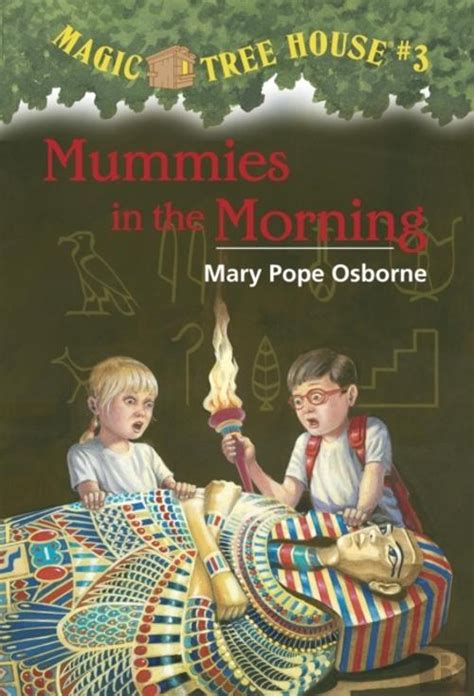 magic tree house 3 mummies in the morning full color edition a stepping stone booktm Reader