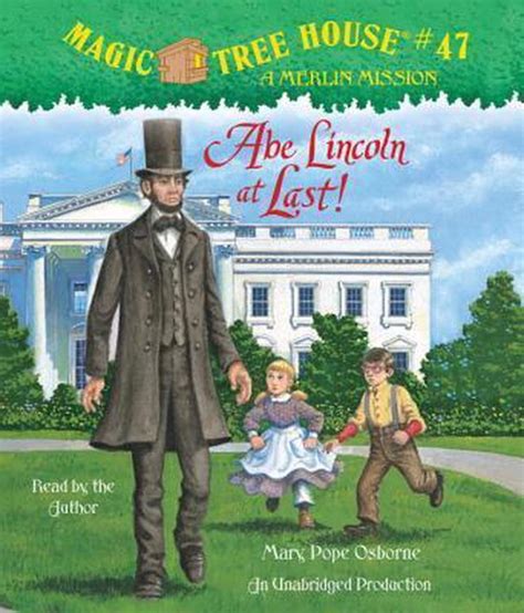 magic tree house 47 abe lincoln at last a stepping stone booktm Doc