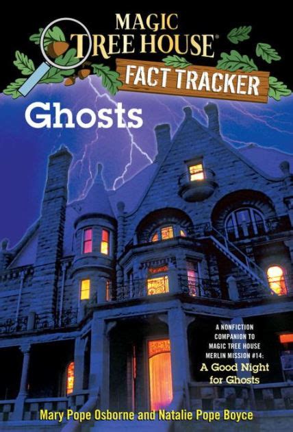 magic tree house fact tracker 20 ghosts a nonfiction companion to magic tree house 42 a good night for ghosts PDF