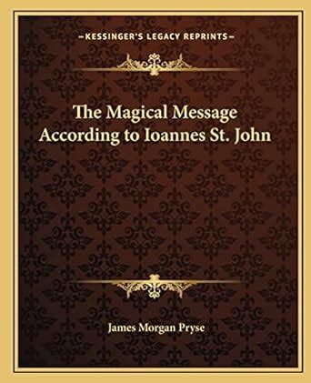 magical message according to ioannes st john Doc