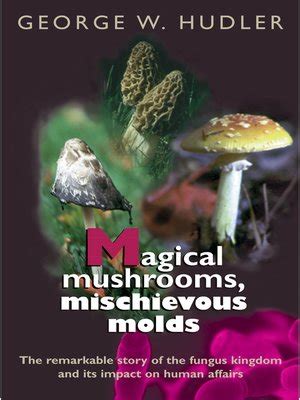 magical mushrooms mischievous molds Ebook PDF