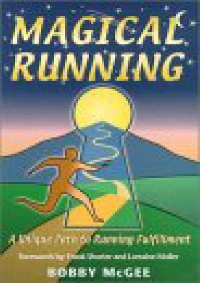 magical running a unique path to running fulfillment Kindle Editon