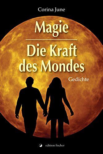 magie die kraft mondes gedichte ebook PDF