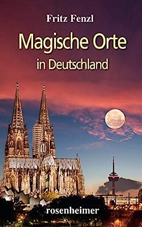 magische deutschland mystisches fritz fenzl ebook Kindle Editon