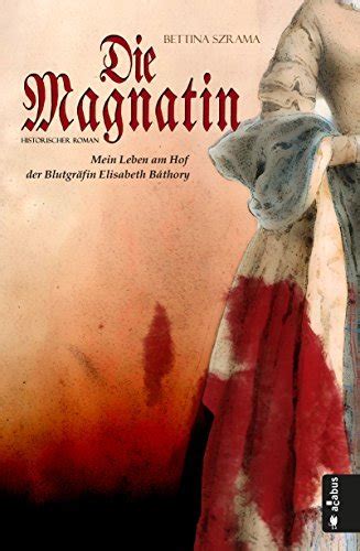 magnatin leben blutgr fin elisabeth b thory ebook Doc