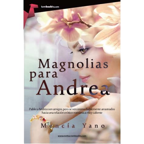 magnolias para andrea Kindle Editon