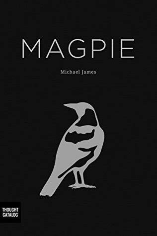 magpie michael james Reader