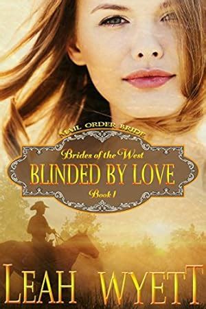 mail order bride blinded by love clean historical mail order bride short reads romance brides of the west Epub