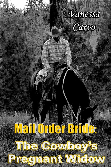 mail order bride the cowboys pregnant widow a western historical romance Epub