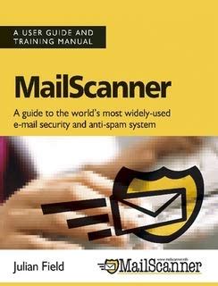 mailscanner user guide and training manual Reader