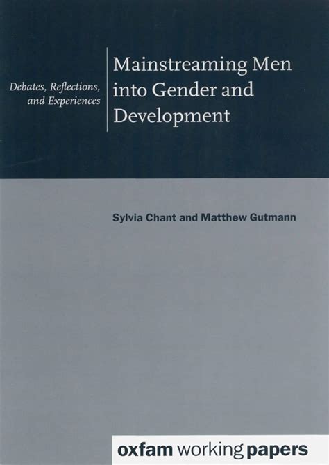 mainsteaming men into gender and development debates reflections and experiences Epub