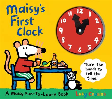 maisys first clock a maisy fun to learn book Kindle Editon