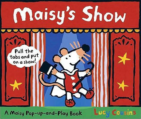 maisys show a maisy pop up and play book Doc