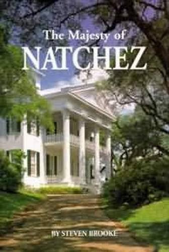 majesty of natchez the majesty architecture Kindle Editon