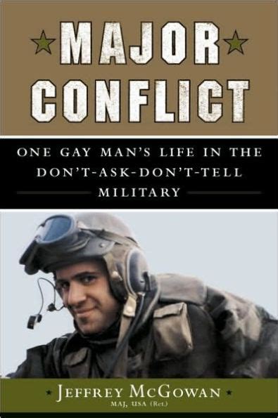 major conflict one gay mans life in the dont ask dont tell military PDF