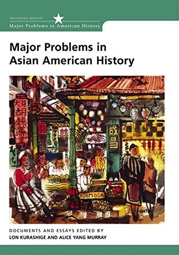 major problems in asian american history Kindle Editon
