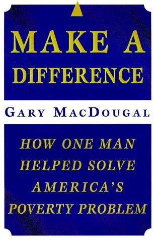 make a difference how one man helped solve americas poverty problem Doc