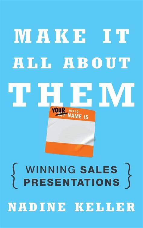 make it all about them winning sales presentations Reader