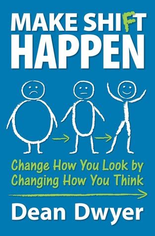make shift happen change how you look by changing how you think Kindle Editon
