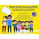 make social learning stick how to guide and nurture social competence through everyday routines and activities Reader