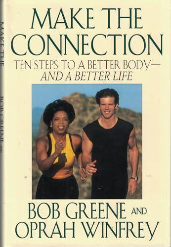 make the connection ten steps to a better body and a better life Kindle Editon