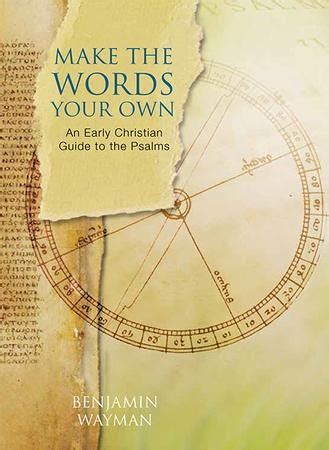 make the words your own an early christian guide to the psalms PDF
