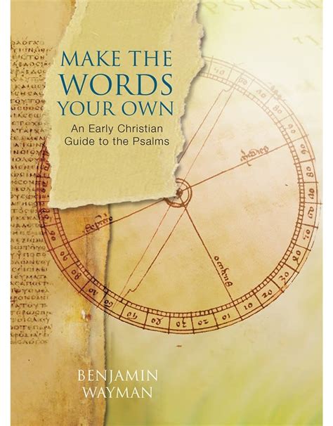 make the words your own an early christian guide to the psalms PDF