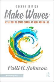 make waves be the one to start change at work and in life Kindle Editon