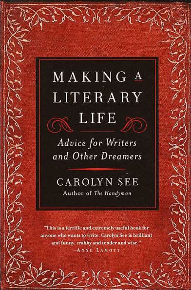 making a literary life advice for writers and other dreamers Doc