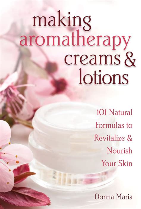 making aromatherapy creams lotions revitalize Epub