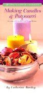 making candles and potpourri illuminate and infuse your home Reader