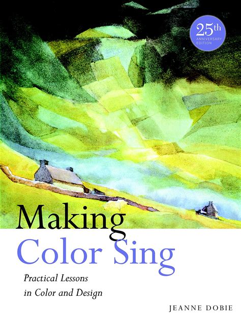 making color sing practical lessons in color and design Doc