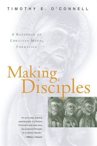 making disciples a handbook of christian moral formation Epub