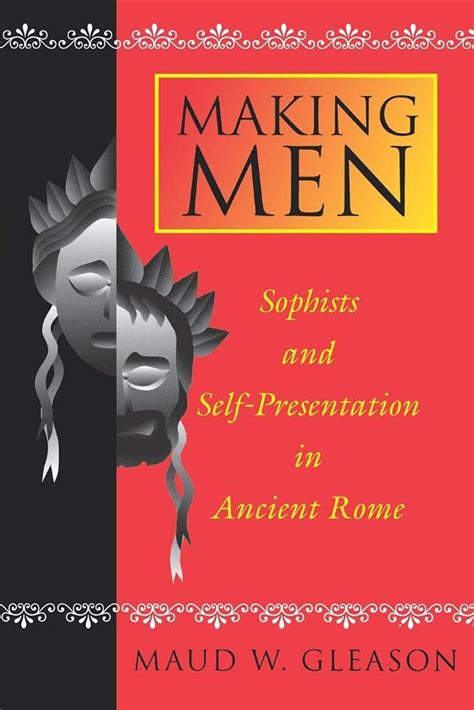 making men sophists and self presentation in ancient rome PDF
