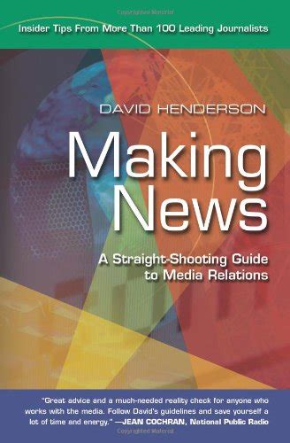 making news a straight shooting guide to media relations Kindle Editon