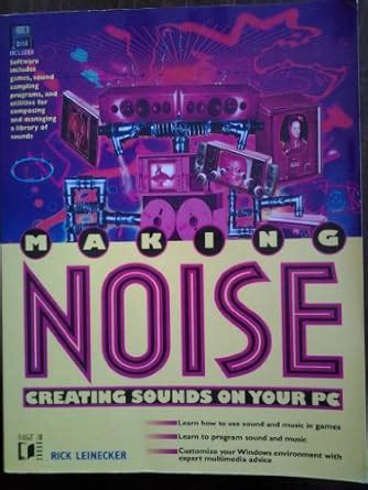 making noise creating sounds on your pc or book and disk Kindle Editon