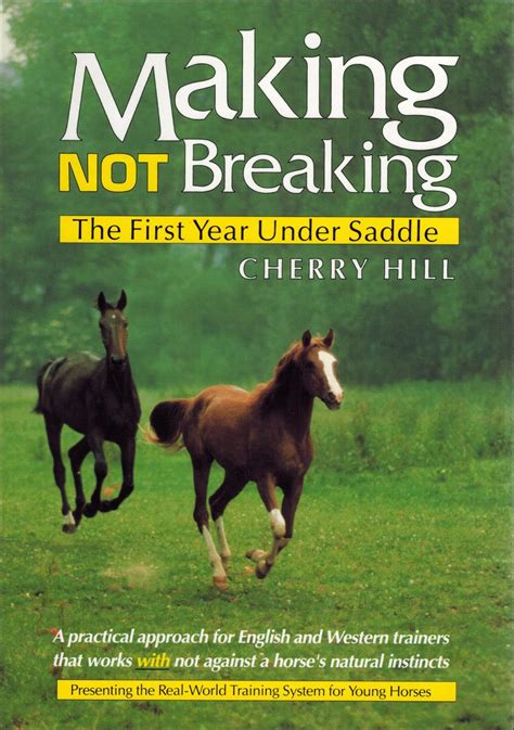 making not breaking the first year under saddle Doc