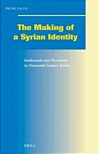 making of a syrian identity intellectuals and Doc