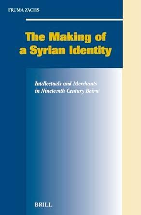 making of a syrian identity intellectuals and Doc