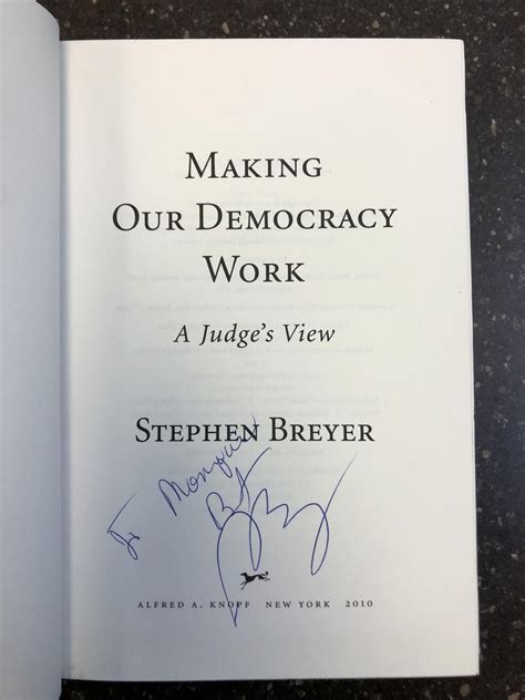 making our democracy work a judges view PDF