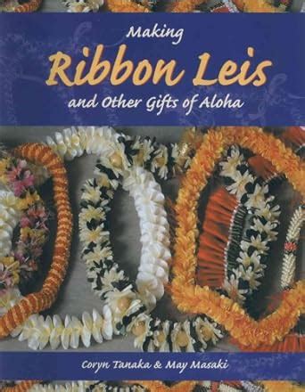 making ribbon leis and other gifts of aloha Doc