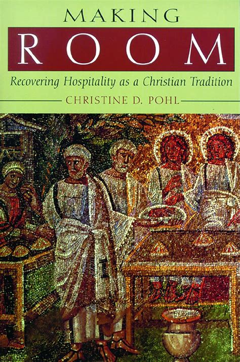 making room recovering hospitality as a christian tradition Kindle Editon